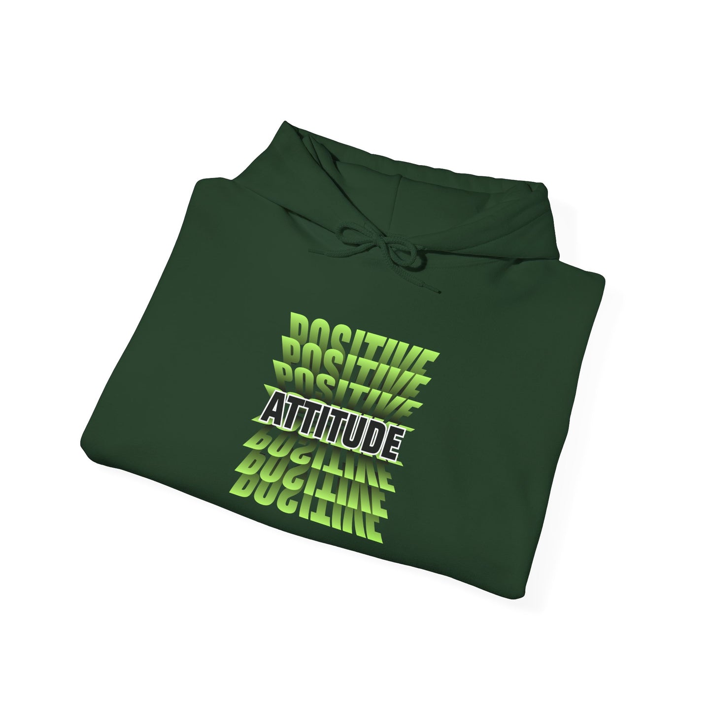 Positive Attitude Motivational Hoodie, Unisex Sweatshirt, Casual Comfort Wear, Gift for Teens, Inspirational Clothing, Everyday Hoodie