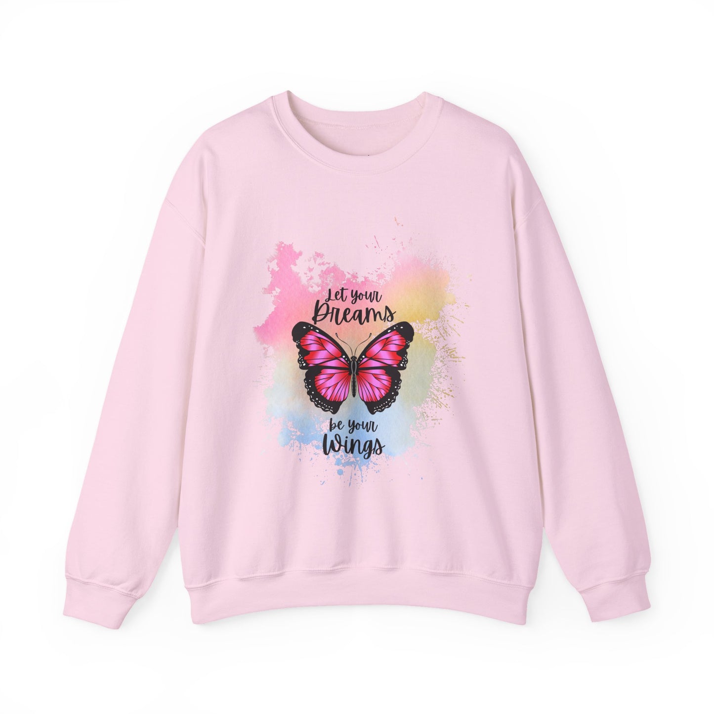 Let Your Dreams Be Your Wings Sweatshirt, Perfect Gift, Cozy Gift, Cute Crewneck