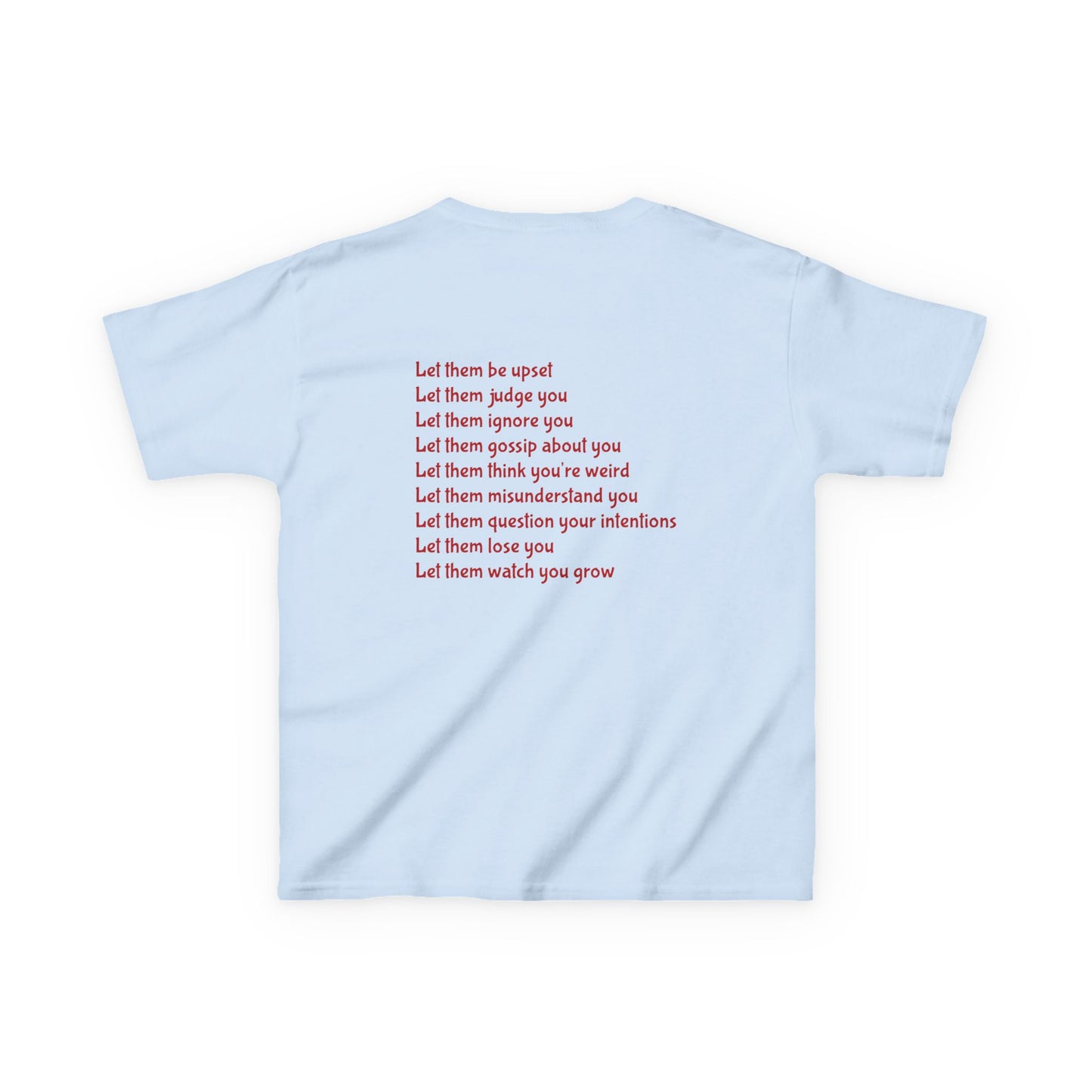 Let Them Motivational Kids T-Shirt, Positive Affirmation Shirt, Gift for Children, Encouraging Apparel