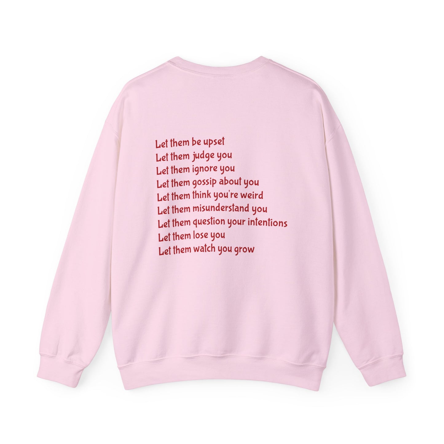 Let Them Empowering Unisex Crewneck Sweatshirt, Affirmation Apparel, Motivational Gift, Cozy Self-Care Clothing, Inspirational Wear