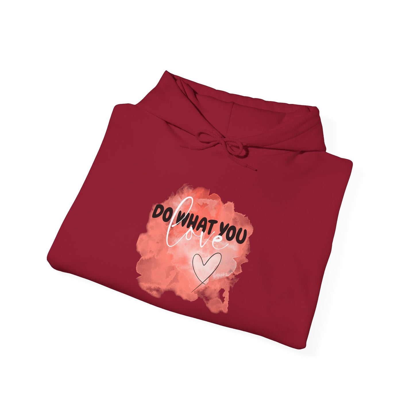 Do What You Love Motivational Hoodie, Unisex Sweatshirt, Casual Comfort Wear, Gift for Teens, Inspirational Clothing, Everyday Hoodie