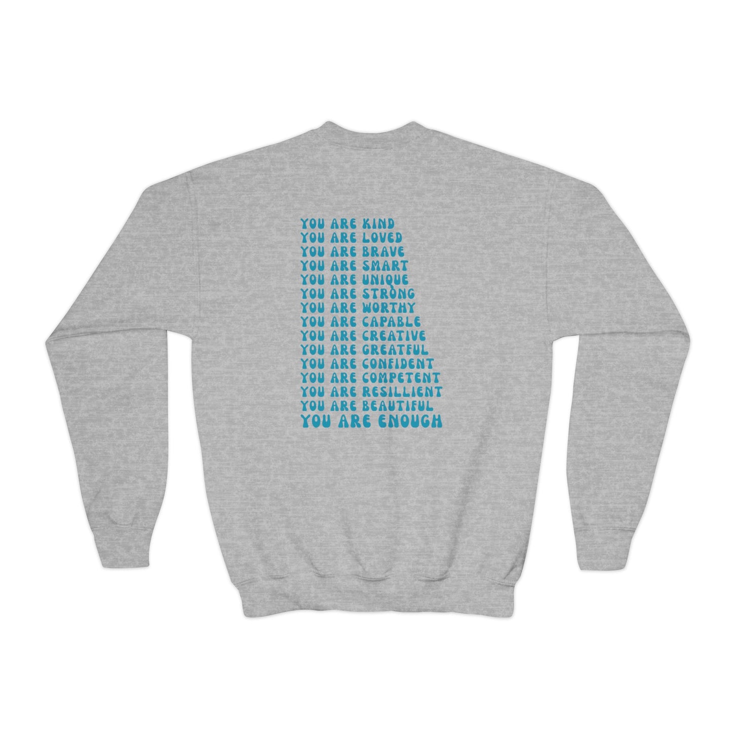 You Are Enough Empowering Youth Crewneck Sweatshirt, Inspirational Apparel, Affirmation Gift, Motivational Sweatshirt, Positive Vibes Clothing