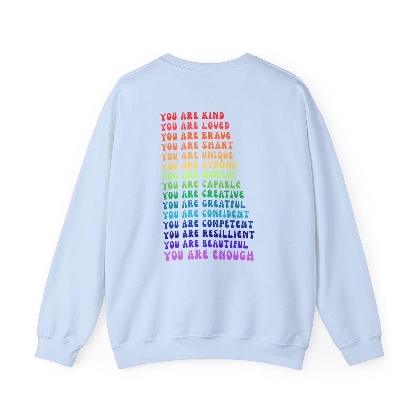Colorful You Are Enough Empowering Unisex Crewneck Sweatshirt, Affirmation Apparel, Motivational Gift, Cozy Self-Care Clothing, Inspirational Wear