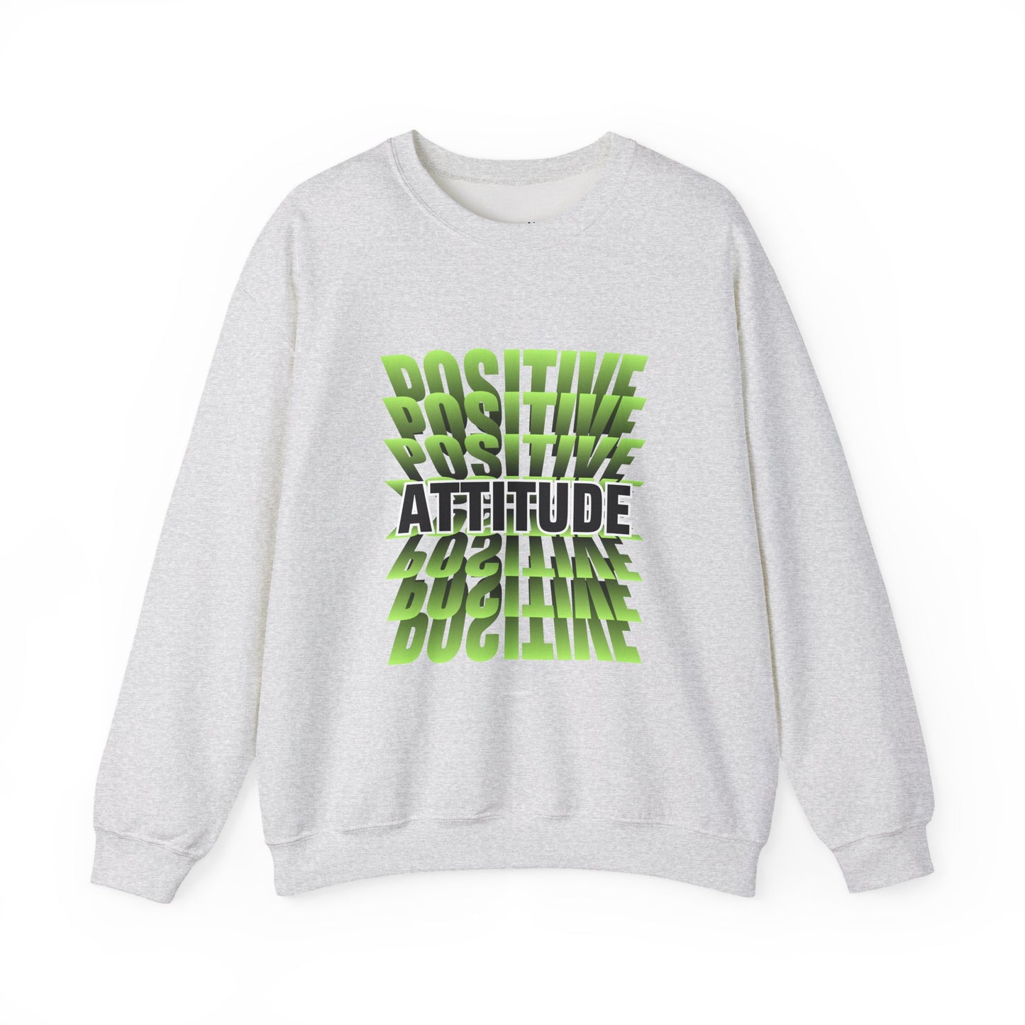 Positive Attitude Empowering Unisex Crewneck Sweatshirt, Affirmation Apparel, Motivational Gift, Cozy Self-Care Clothing, Inspirational Wear