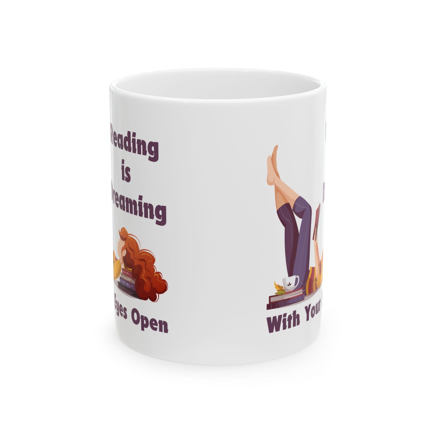 Reading is Dreaming With My Eyes Open Mug - Book Lover Ceramic Mug 11oz 15oz