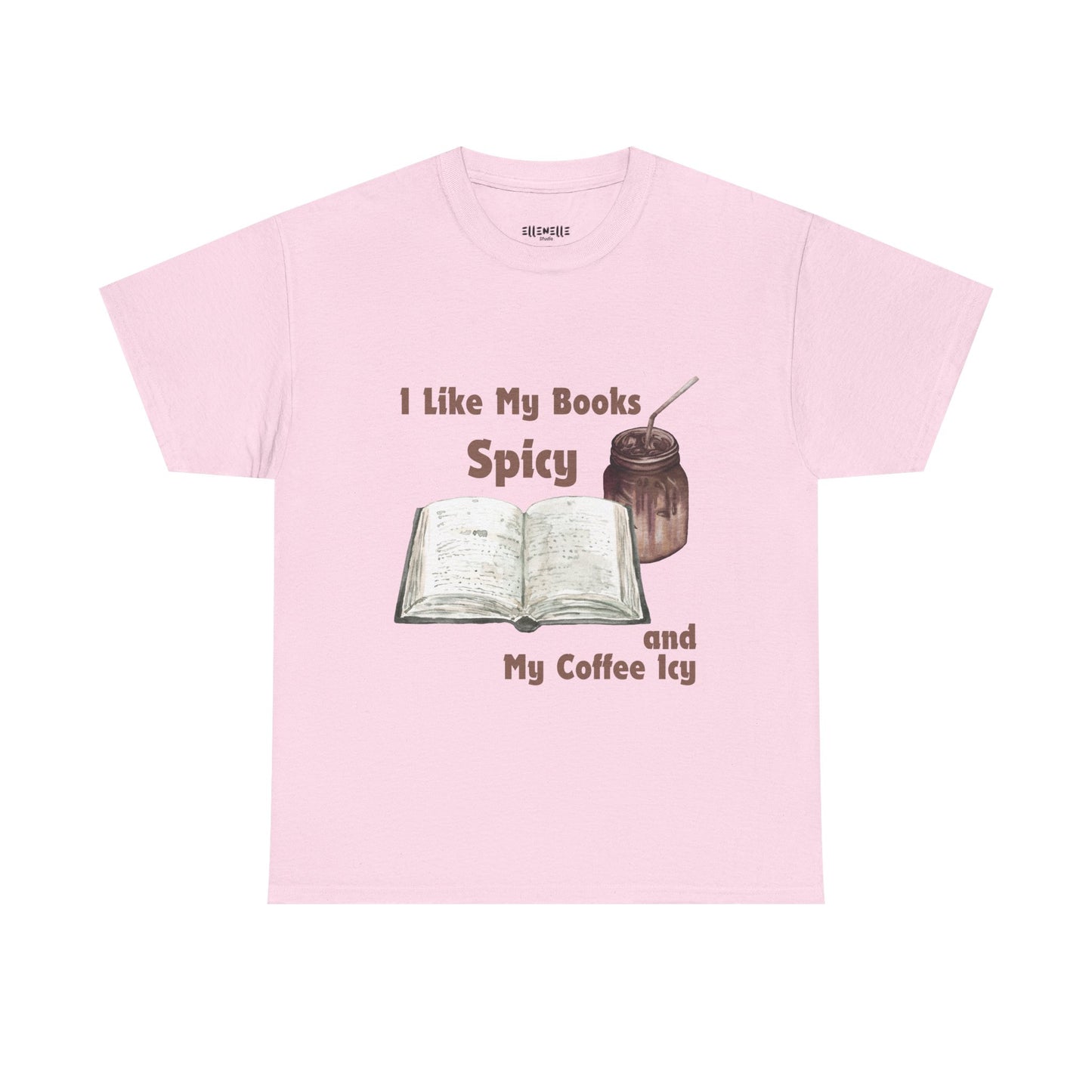 I Like My Books Spicy... T-Shirt, Unisex Tee