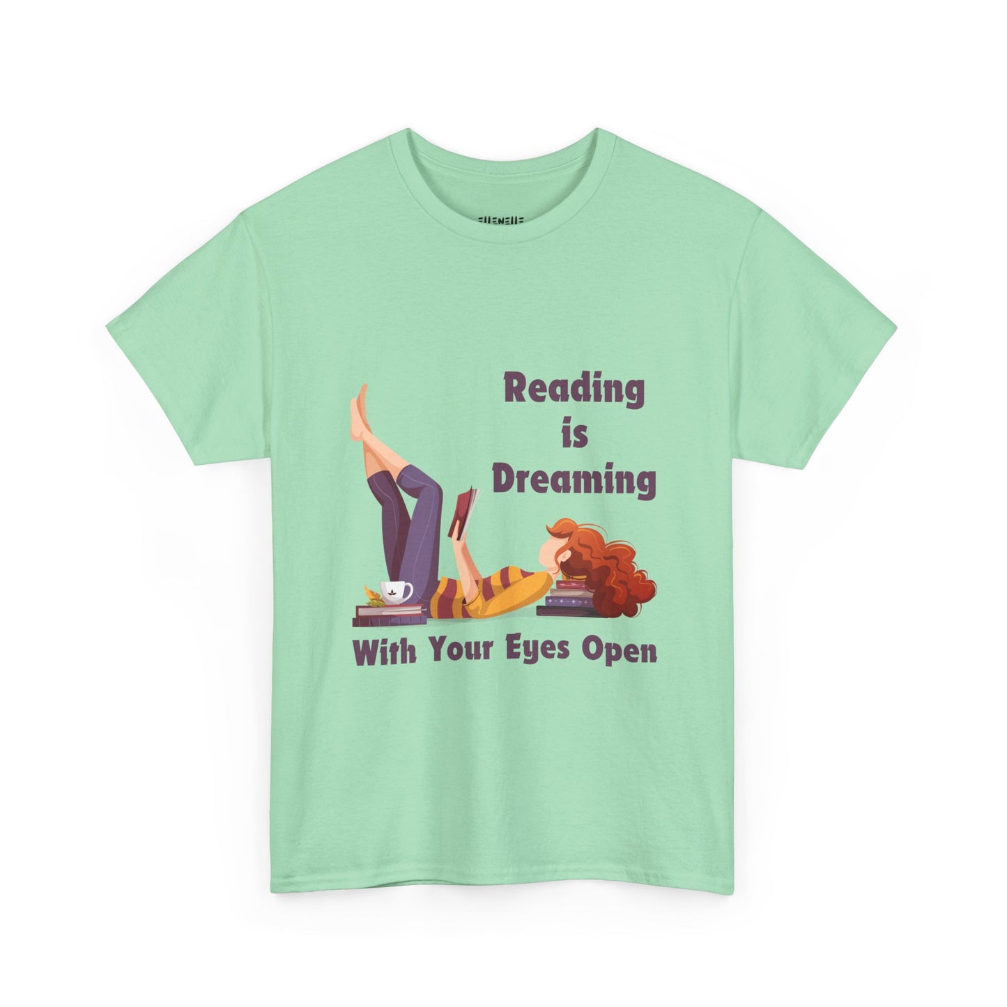 Reading is Dreaming With My Eyes Open... T-Shirt, Unisex Tee