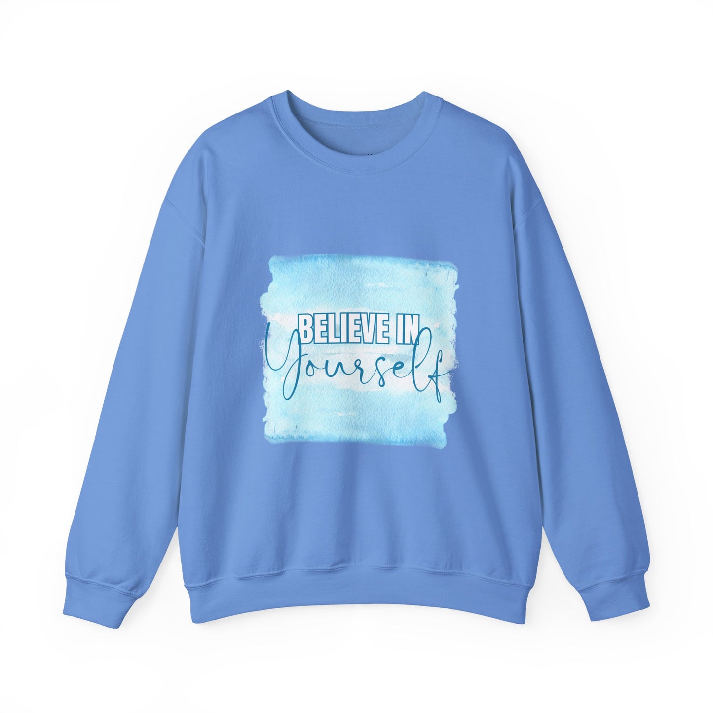 Believe in Yourself Empowering Unisex Crewneck Sweatshirt, Affirmation Apparel, Motivational Gift, Cozy Self-Care Clothing, Inspirational Wear