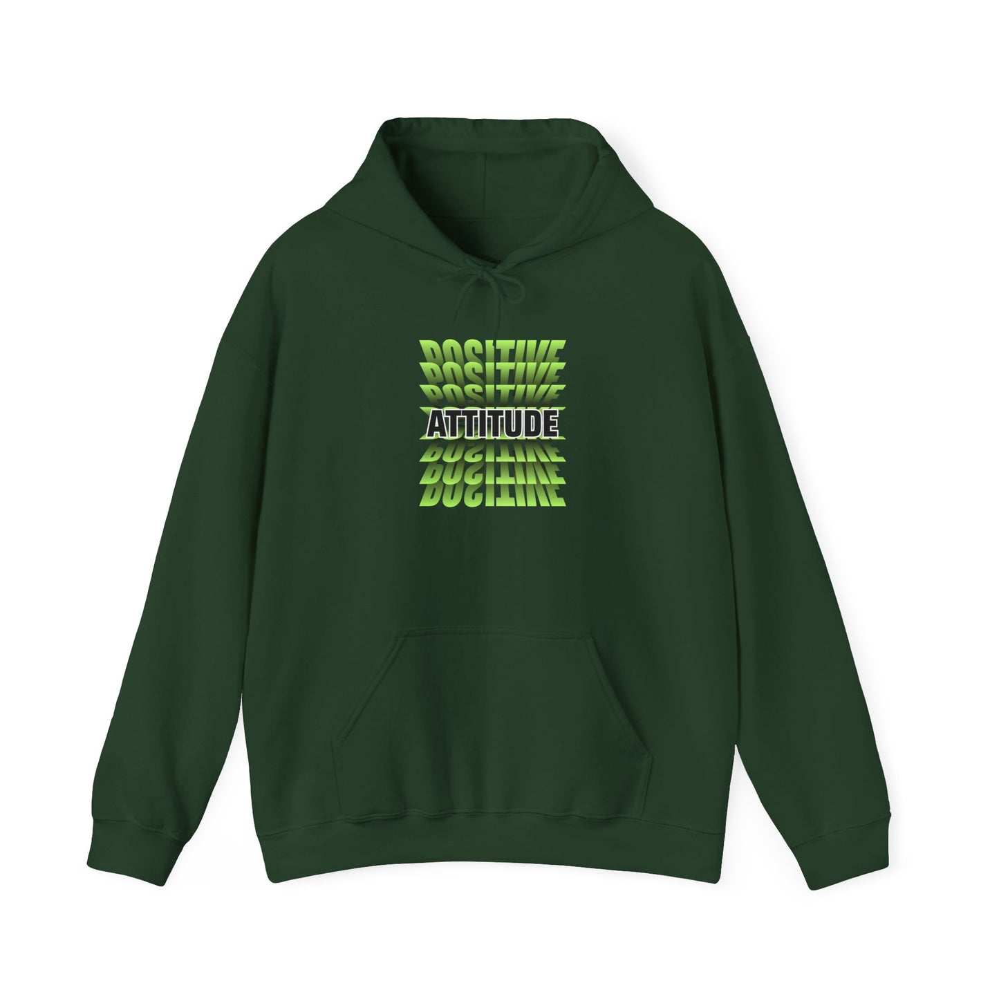 Positive Attitude Motivational Hoodie, Unisex Sweatshirt, Casual Comfort Wear, Gift for Teens, Inspirational Clothing, Everyday Hoodie