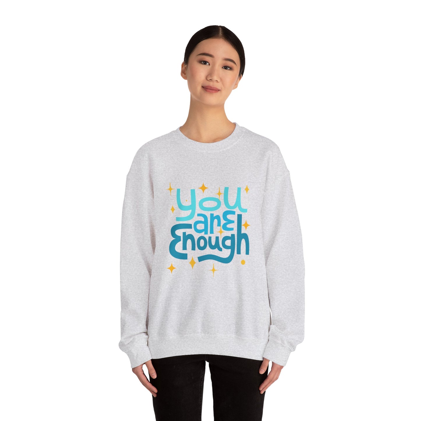 You Are Enough Empowering Unisex Crewneck Sweatshirt, Affirmation Apparel, Motivational Gift, Cozy Self-Care Clothing, Inspirational Wear