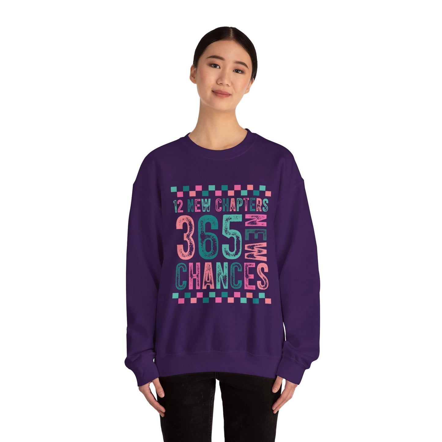 12 New Chapters 365 New Chances Sweatshirt - Unisex Crewneck
