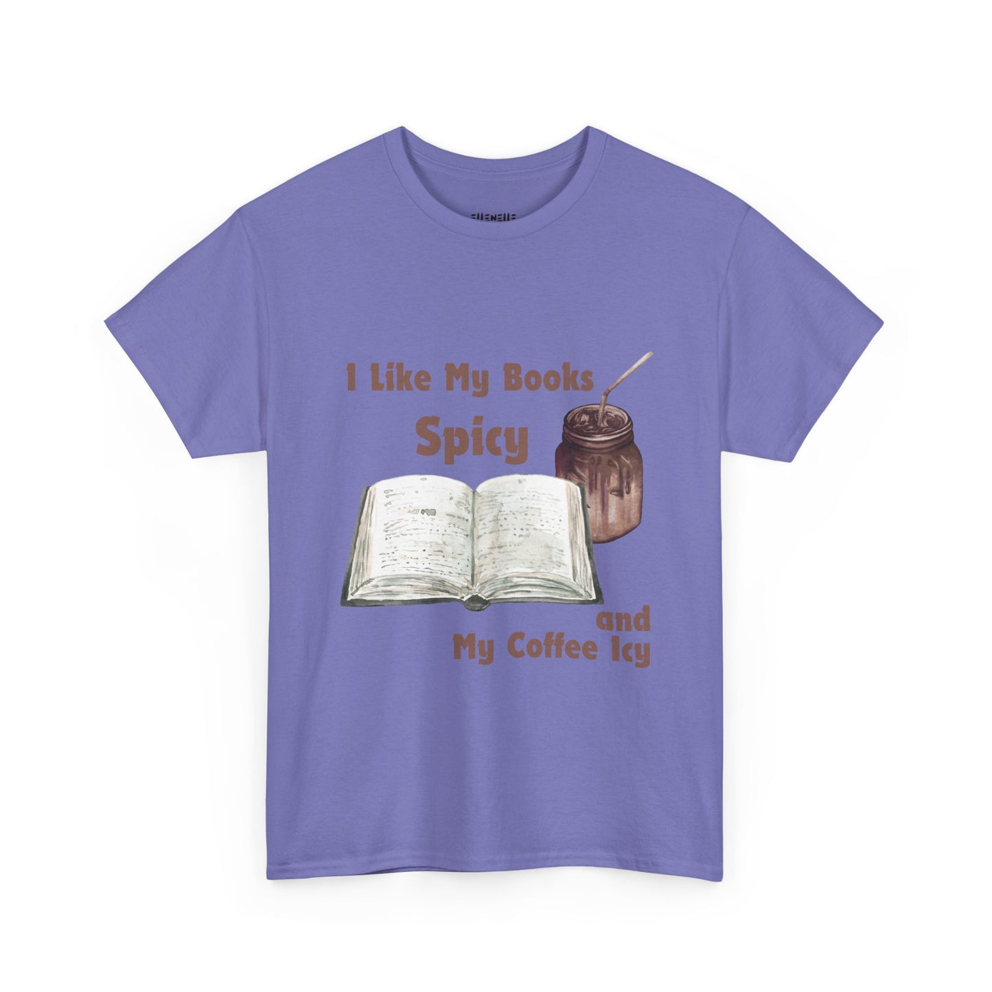 I Like My Books Spicy... T-Shirt, Unisex Tee