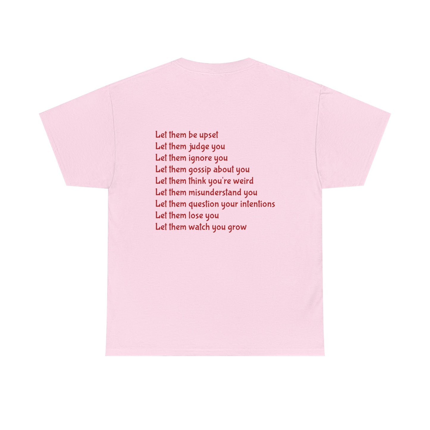Let Them Unisex Heavy Cotton Tee, Self-Love T-Shirt, Affirmation Apparel, Gift for Friends, Motivational Clothing