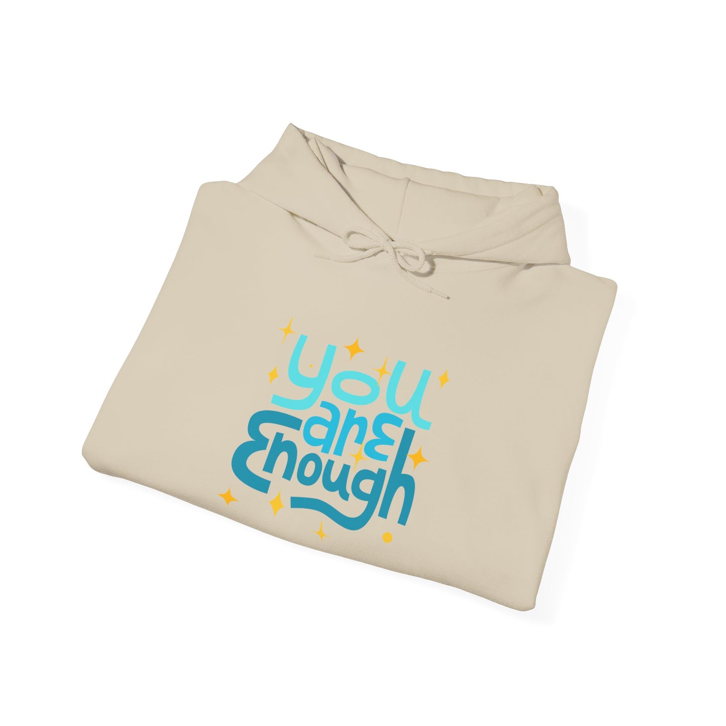 Colorful You Are Enough Motivational Hoodie, Unisex Sweatshirt, Casual Comfort Wear, Gift for Teens, Inspirational Clothing, Everyday Hoodie