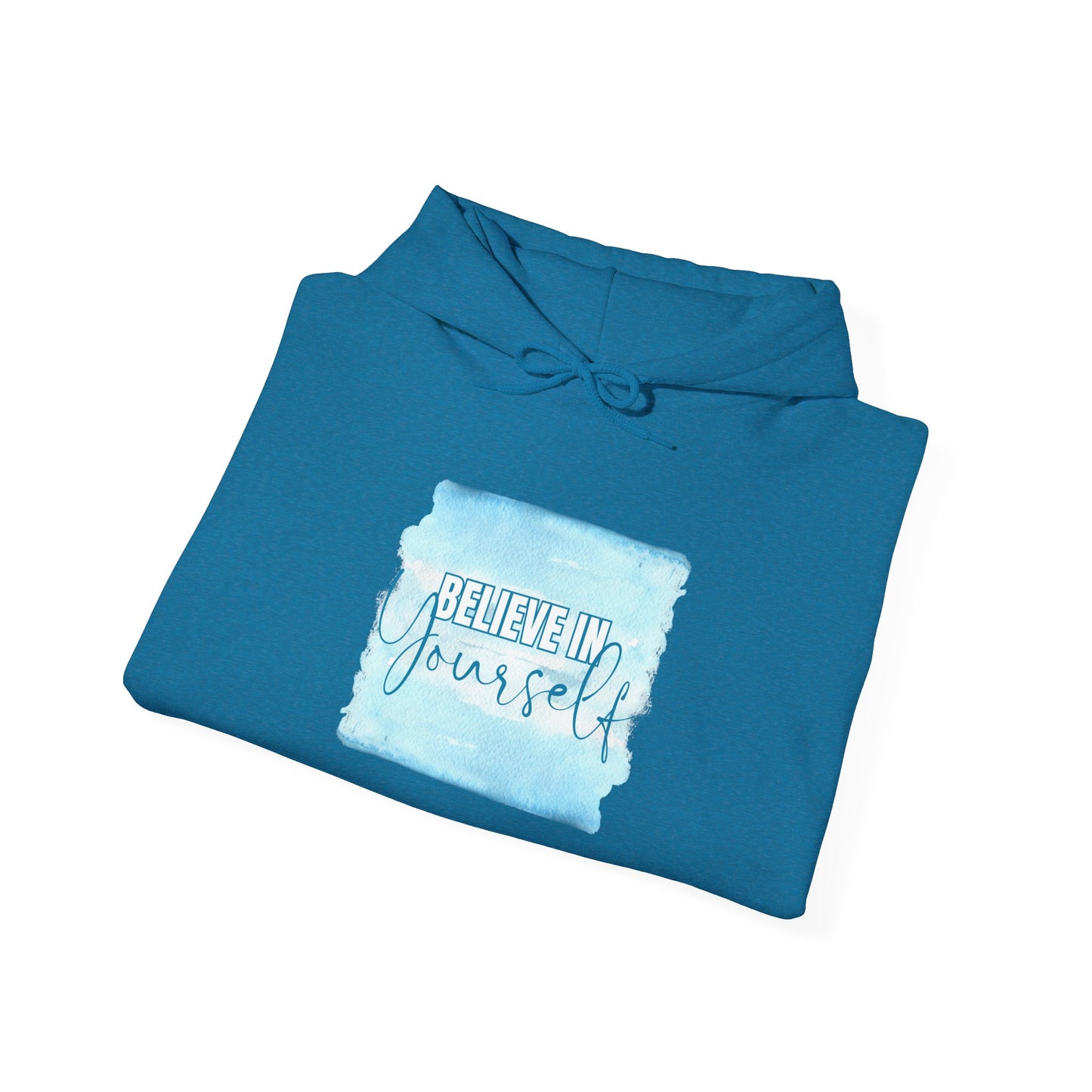 Believe in Yourself Motivational Hoodie, Unisex Sweatshirt, Casual Comfort Wear, Gift for Teens, Inspirational Clothing, Everyday Hoodie