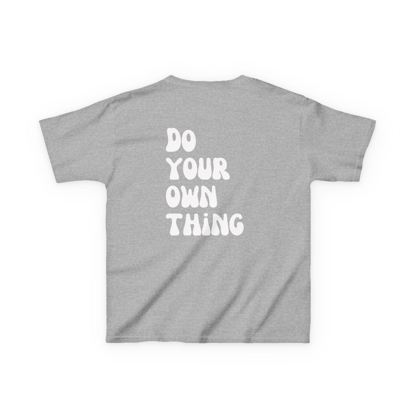 Do Your Own Thing Motivational Kids T-Shirt, Positive Affirmation Shirt, Gift for Children, Encouraging Apparel