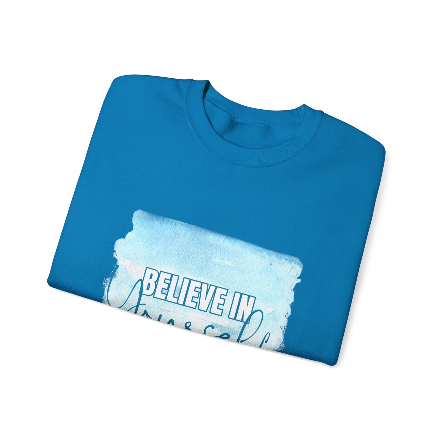 Believe in Yourself Empowering Unisex Crewneck Sweatshirt, Affirmation Apparel, Motivational Gift, Cozy Self-Care Clothing, Inspirational Wear
