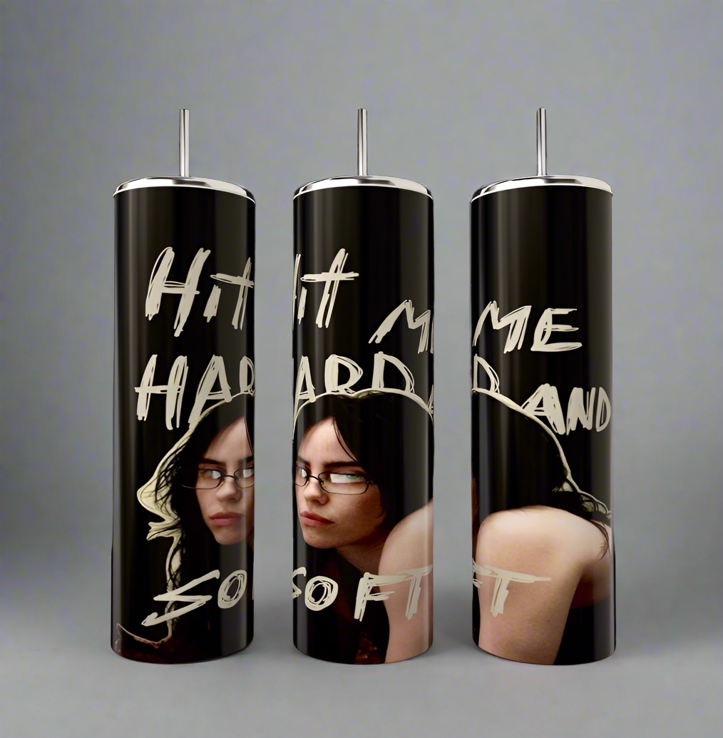 Hit Me 20oz Skinny Tumbler