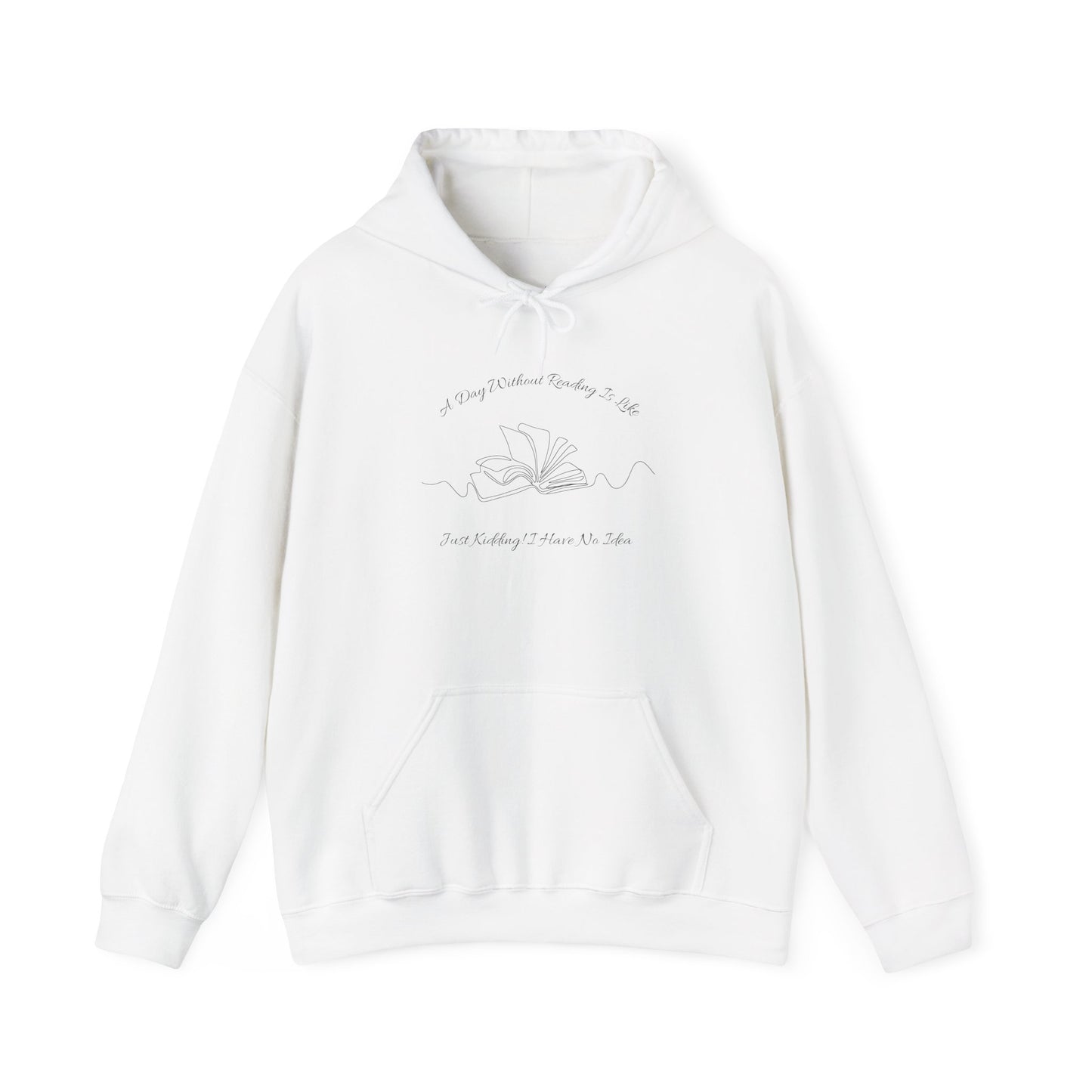 A Day Without Reading... Unisex Hooded Sweatshirt with Library Design, Cozy Literature Hoodie for Book Lovers, Perfect Gift for Readers, Literary [...]
