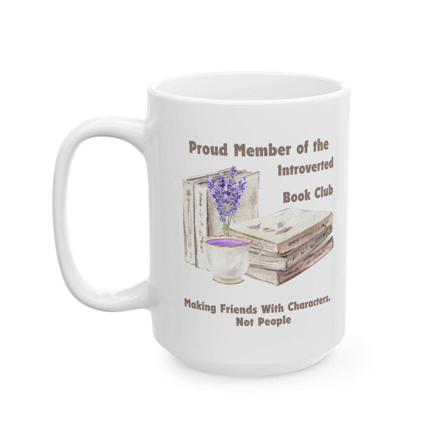 Introverted Book Club Mug - Book Lover Ceramic Mug 11oz 15oz