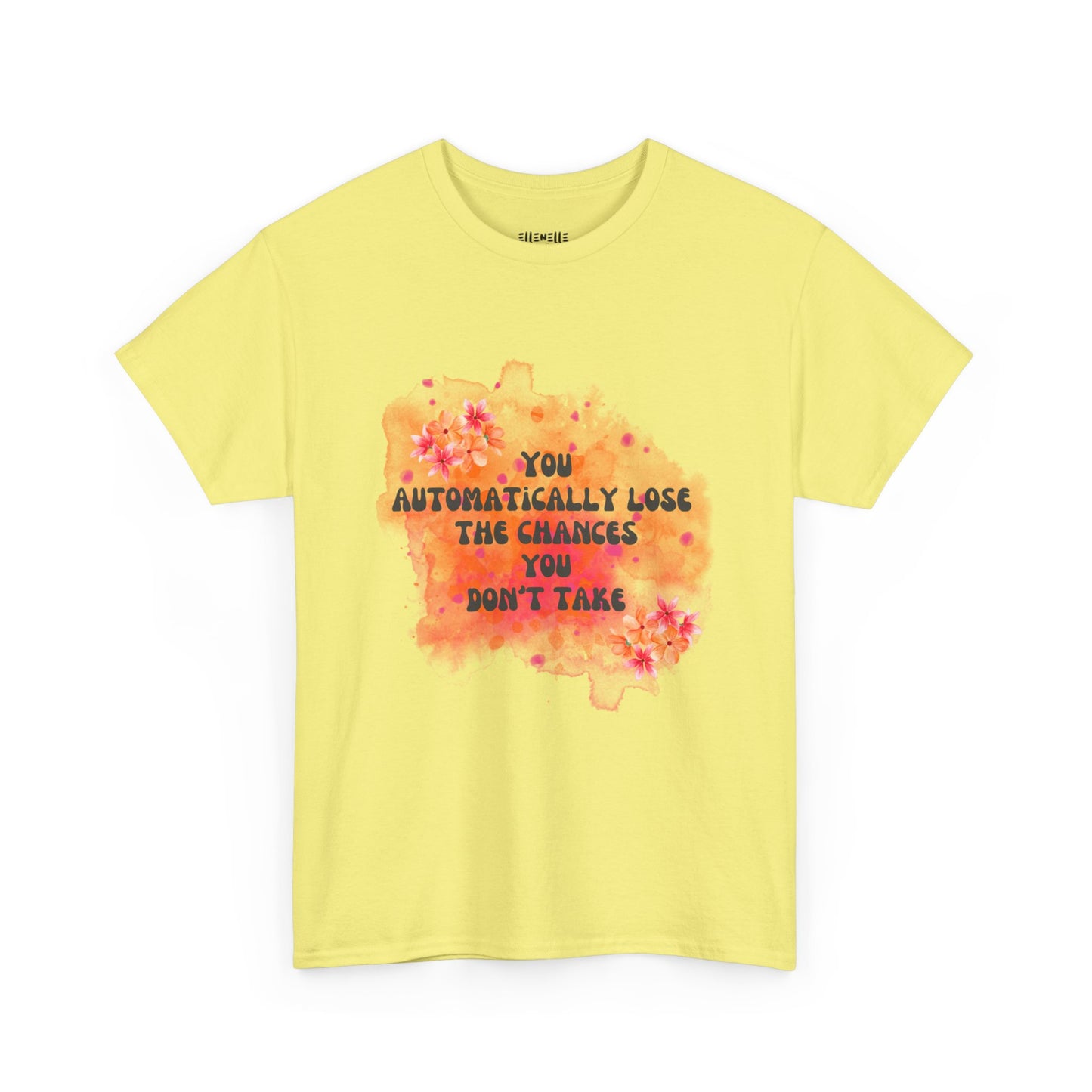 Chances You Don't Take Empowering Unisex Heavy Cotton Tee, Self-Love T-Shirt, Affirmation Apparel, Gift for Friends, Motivational Clothing