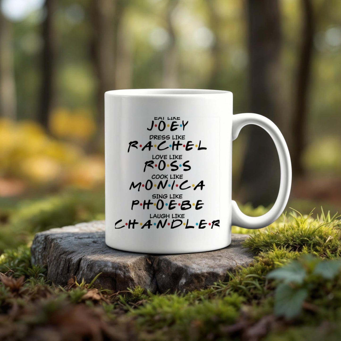 Be There For You Mug
