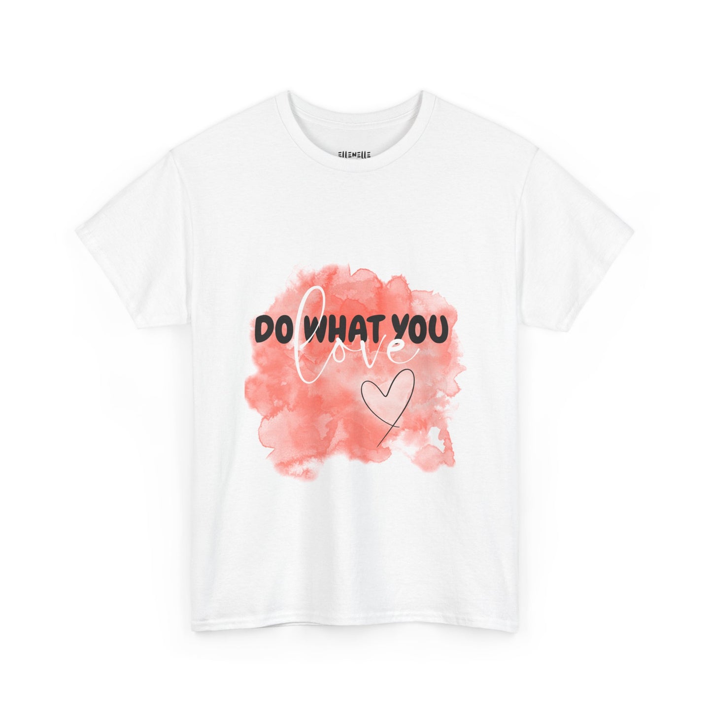 Do What You Love Empowering Unisex Heavy Cotton Tee, Self-Love T-Shirt, Affirmation Apparel, Gift for Friends, Motivational Clothing