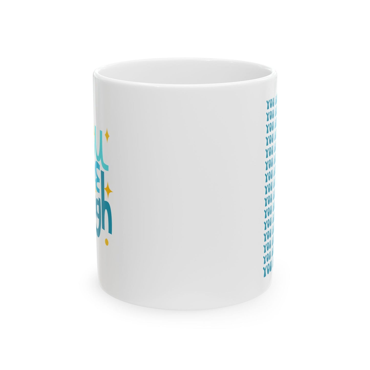 You are Enough Inspirational Ceramic Mug, 11oz and 15oz Coffee Cup for Motivation, Great Gift for Friends, Birthday, Self-Care, Office Decor, [...]