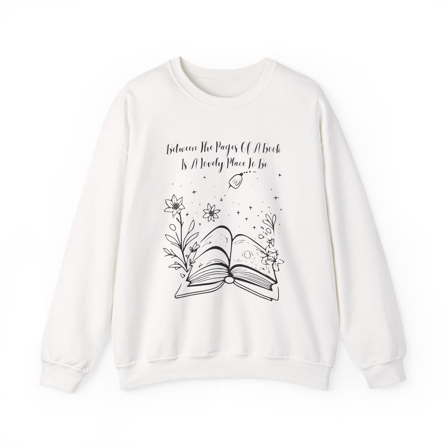 Between the Pages of a Book... Sweatshirt, Perfect Gift for Book Lovers, Literary Apparel, Cozy Reading Gift, Cute Bookworm Crewneck