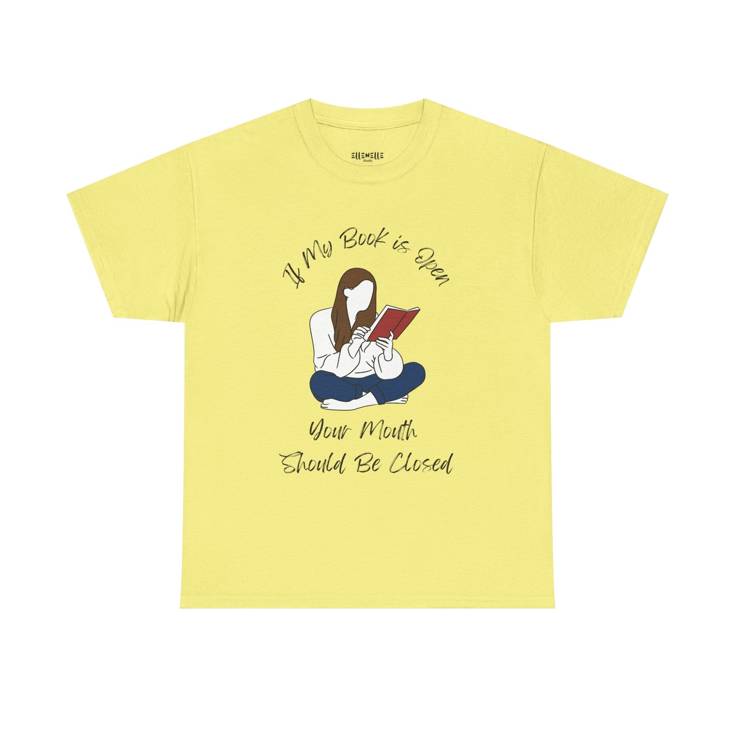 If My Book is Open... T-Shirt, Unisex Tee