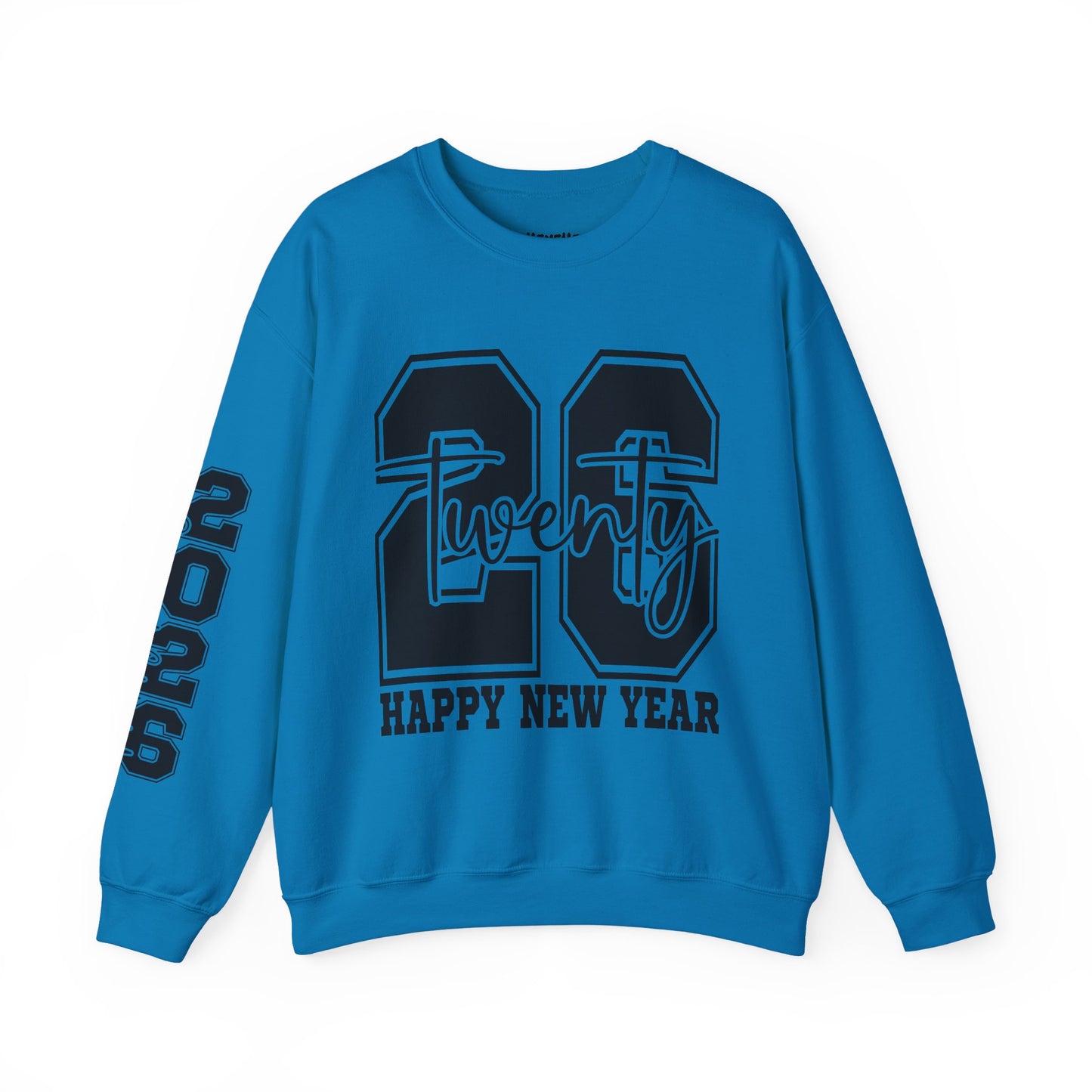 2026 Happy New Year Crewneck Sweatshirt — "Twenty twenty-six" Graphic Pullover