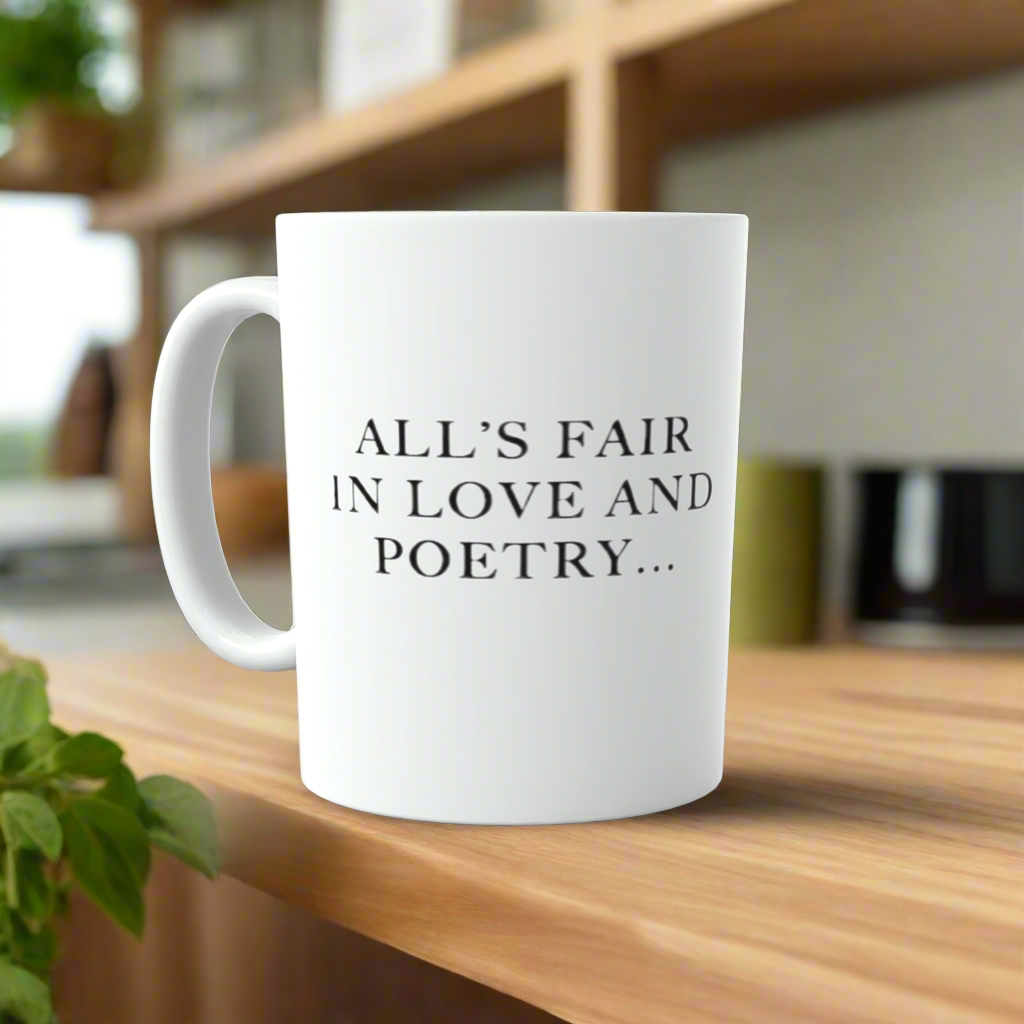 Alls Fair in Love Ceramic mug