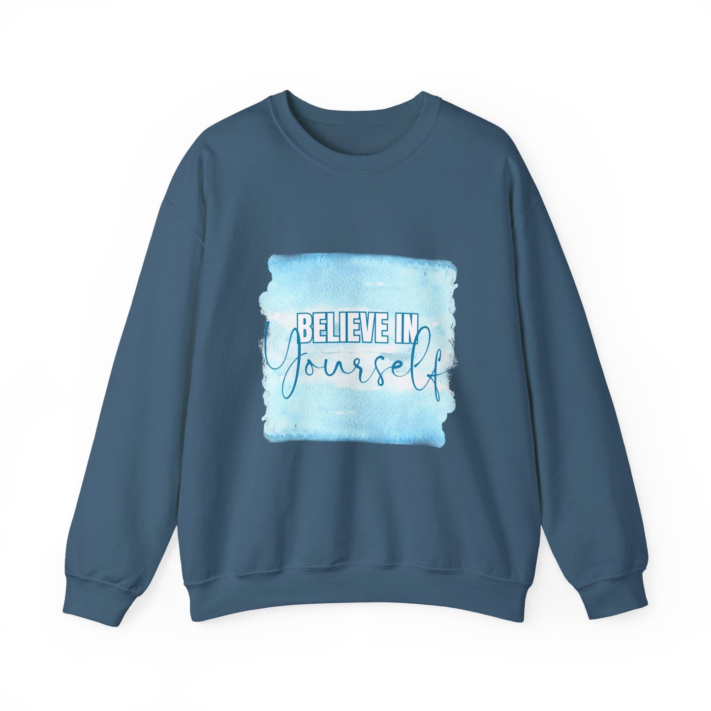 Believe in Yourself Empowering Unisex Crewneck Sweatshirt, Affirmation Apparel, Motivational Gift, Cozy Self-Care Clothing, Inspirational Wear