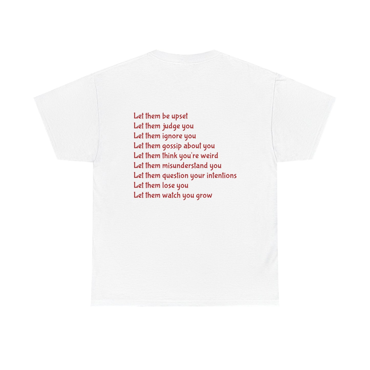Let Them Unisex Heavy Cotton Tee, Self-Love T-Shirt, Affirmation Apparel, Gift for Friends, Motivational Clothing
