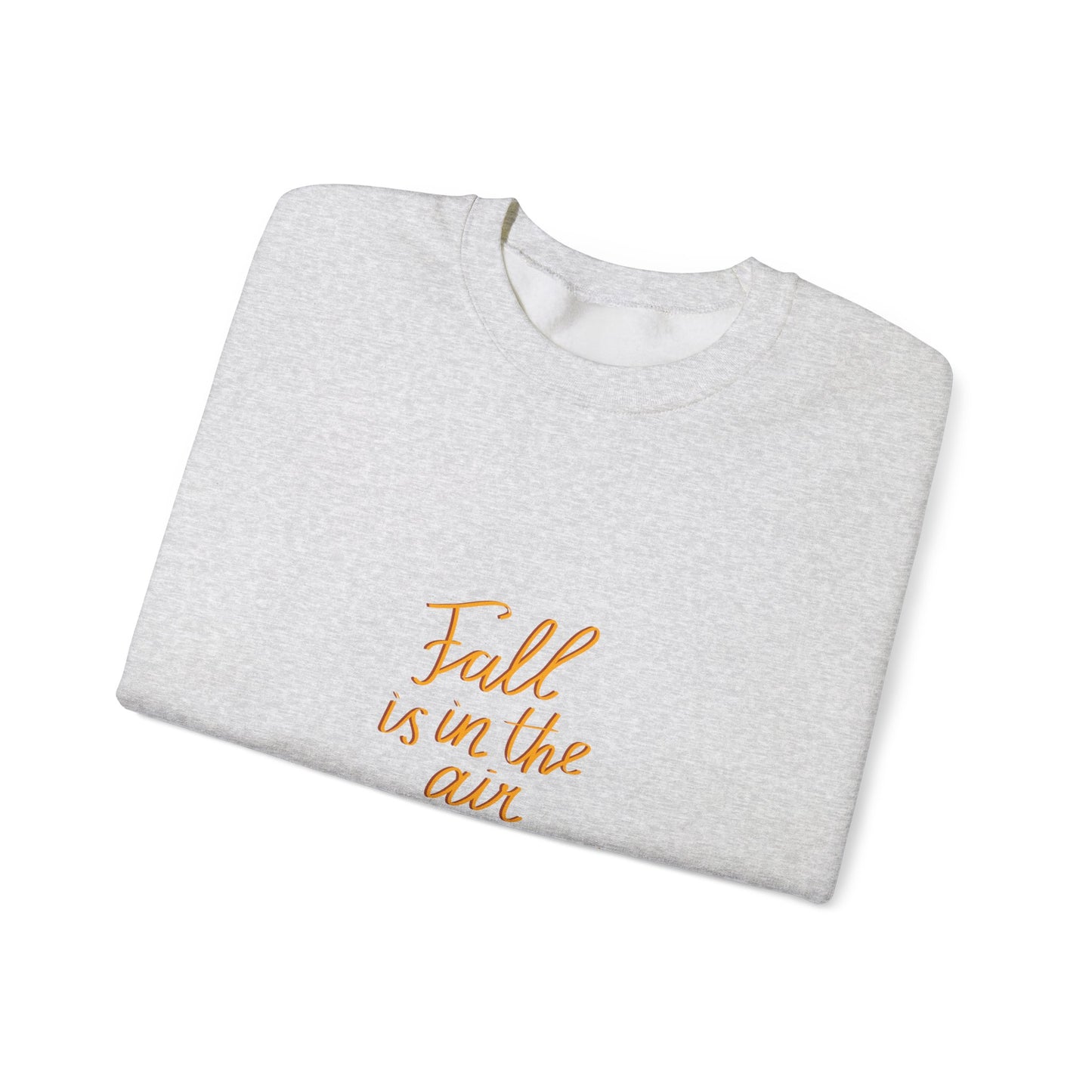 Fall is in the Air Sweatshirt, Cozy Fall Sweatshirt, Perfect Gift for Autumn Lovers, Crewneck