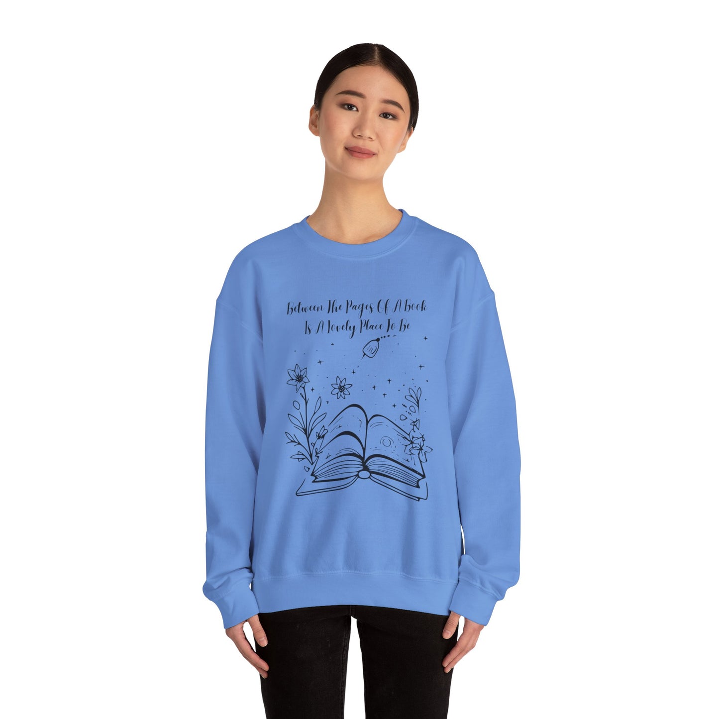 Between the Pages of a Book... Sweatshirt, Perfect Gift for Book Lovers, Literary Apparel, Cozy Reading Gift, Cute Bookworm Crewneck