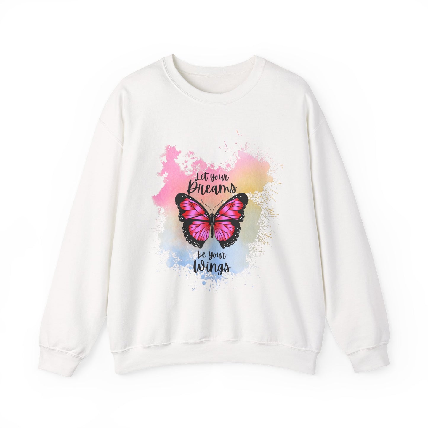 Let Your Dreams Be Your Wings Sweatshirt, Perfect Gift, Cozy Gift, Cute Crewneck