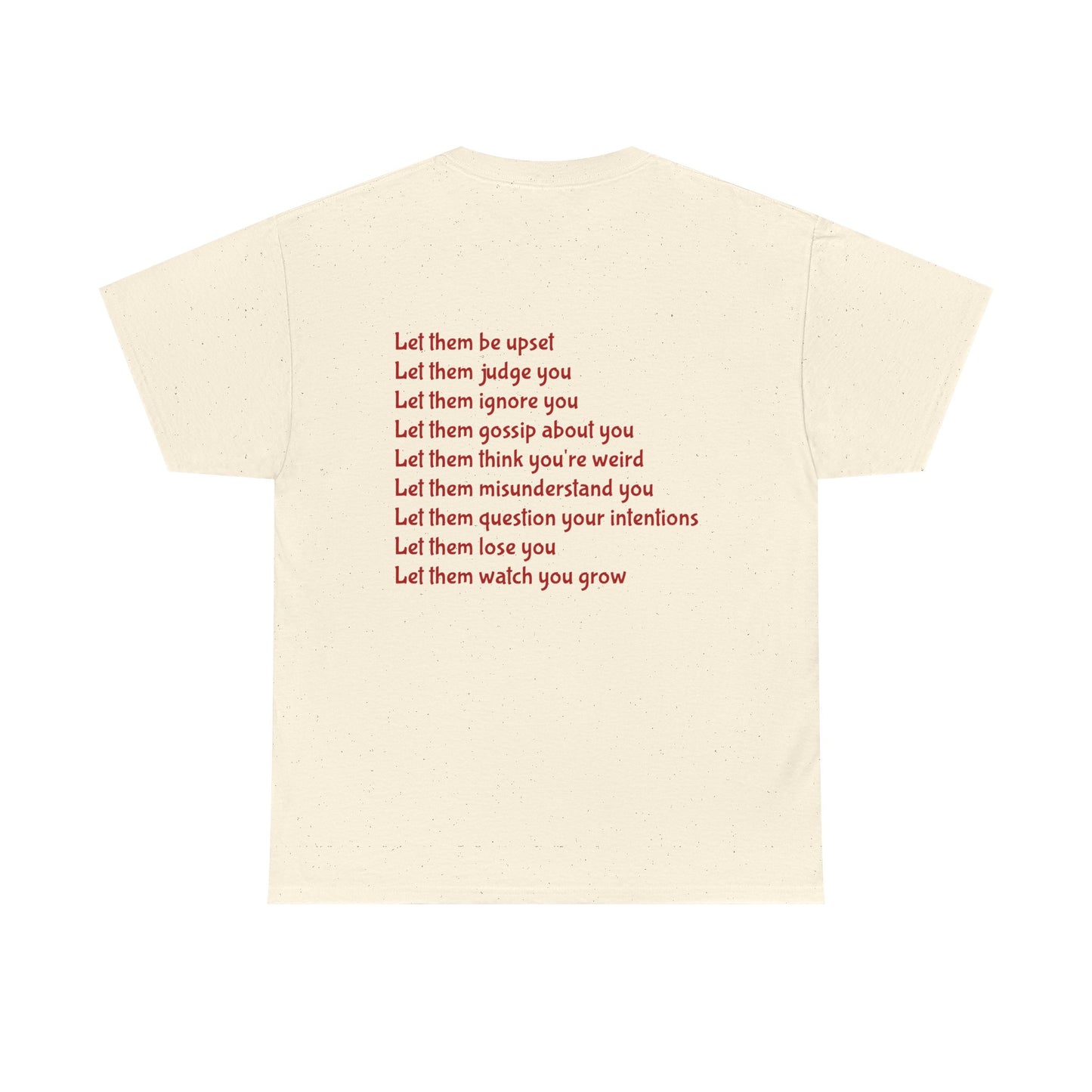 Let Them Unisex Heavy Cotton Tee, Self-Love T-Shirt, Affirmation Apparel, Gift for Friends, Motivational Clothing