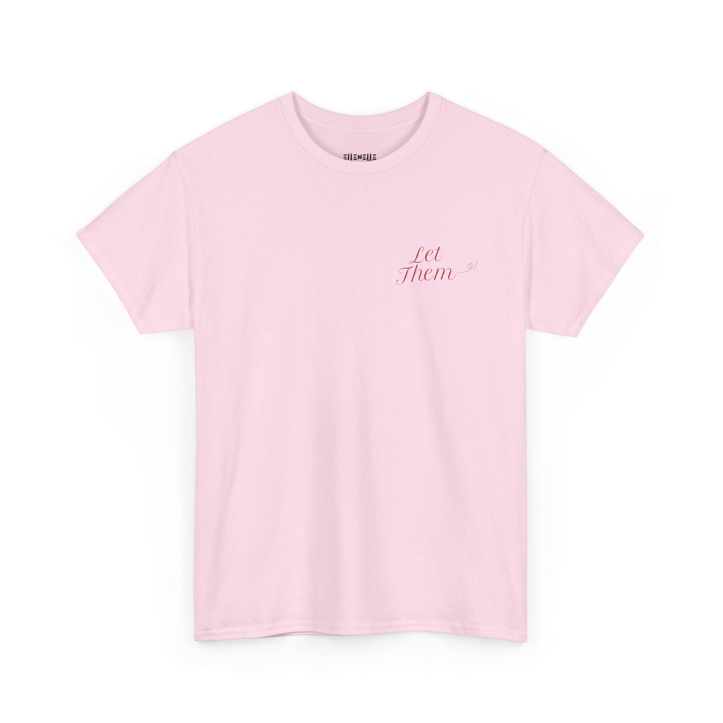 Let Them Unisex Heavy Cotton Tee, Self-Love T-Shirt, Affirmation Apparel, Gift for Friends, Motivational Clothing