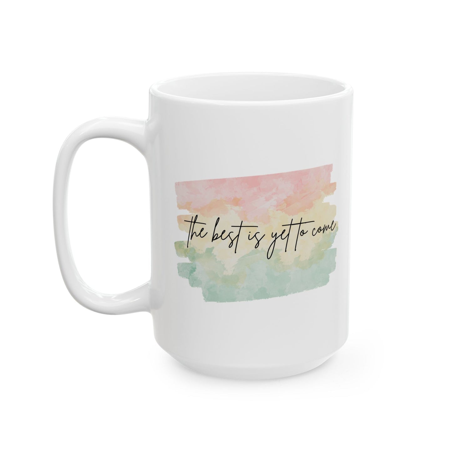 The Best Is Yet To Come Inspirational Ceramic Mug, 11oz and 15oz Coffee Cup for Motivation, Great Gift for Friends, Birthday, Self-Care, Office Decor, [...]