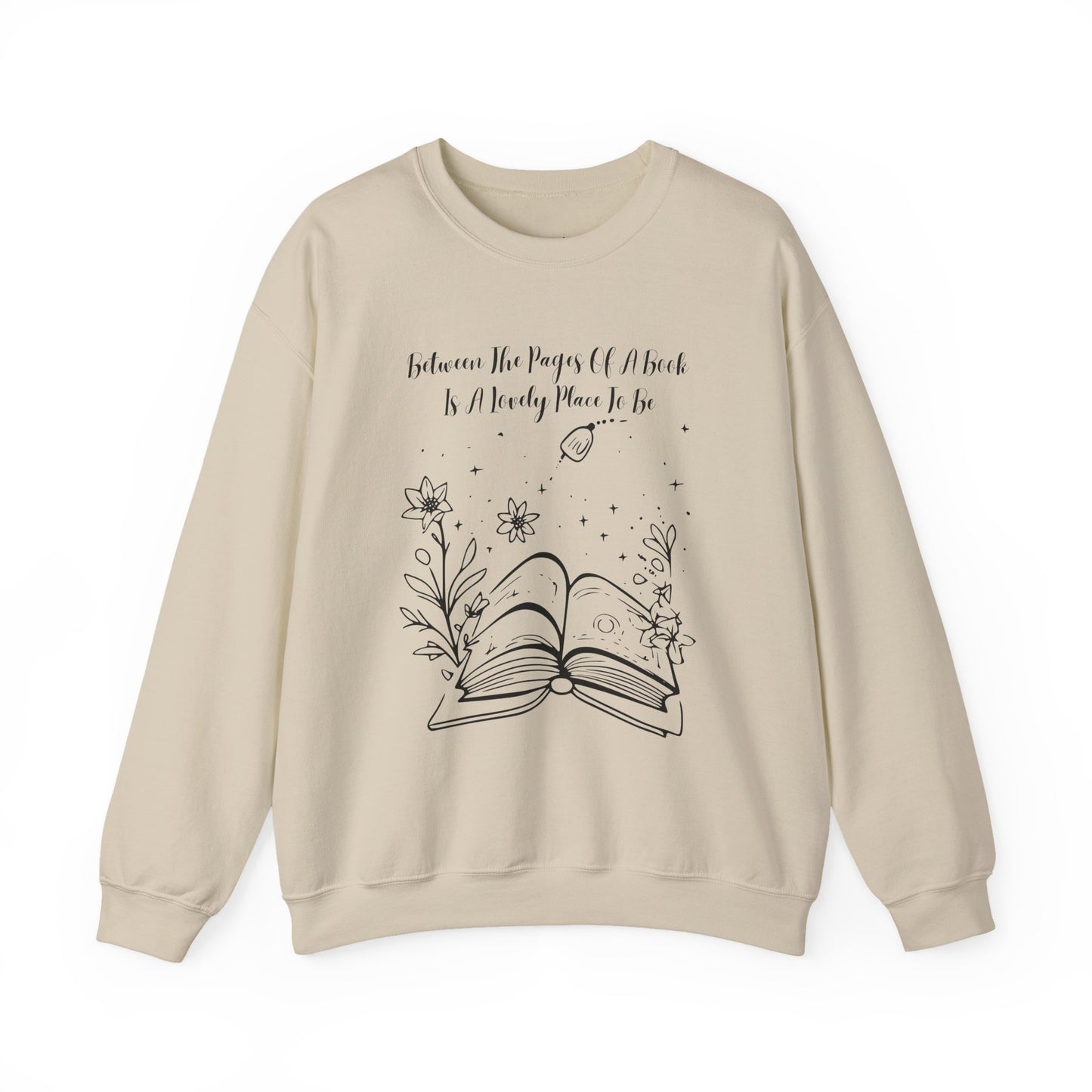 Between the Pages of a Book... Sweatshirt, Perfect Gift for Book Lovers, Literary Apparel, Cozy Reading Gift, Cute Bookworm Crewneck