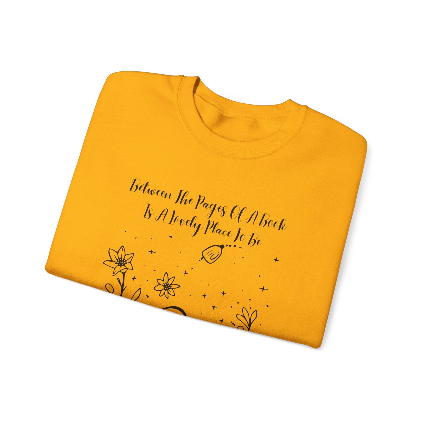 Between the Pages of a Book... Sweatshirt, Perfect Gift for Book Lovers, Literary Apparel, Cozy Reading Gift, Cute Bookworm Crewneck