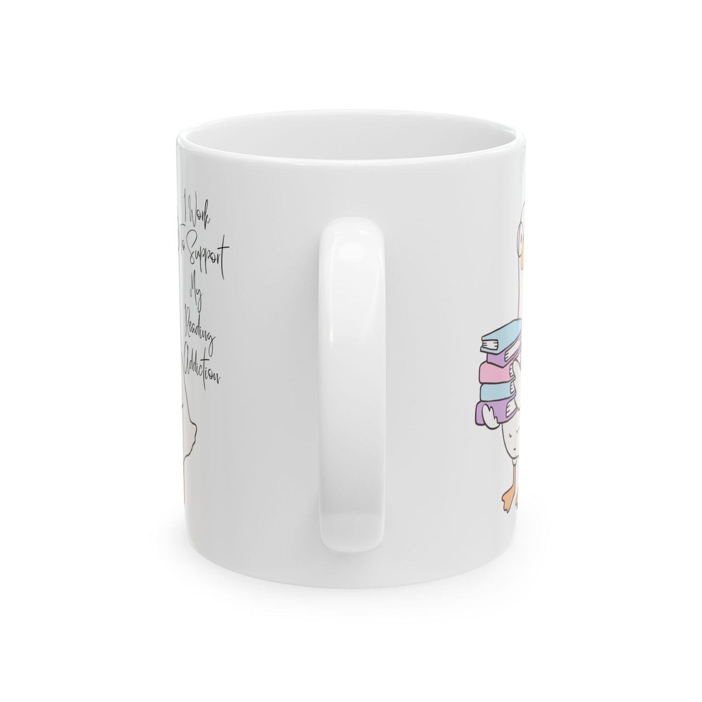 I Work to Support My Reading Addiction Mug - Book Lover Ceramic Mug 11oz 15oz