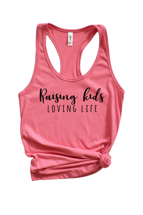 Raising Kids Loving Life Tank 4219