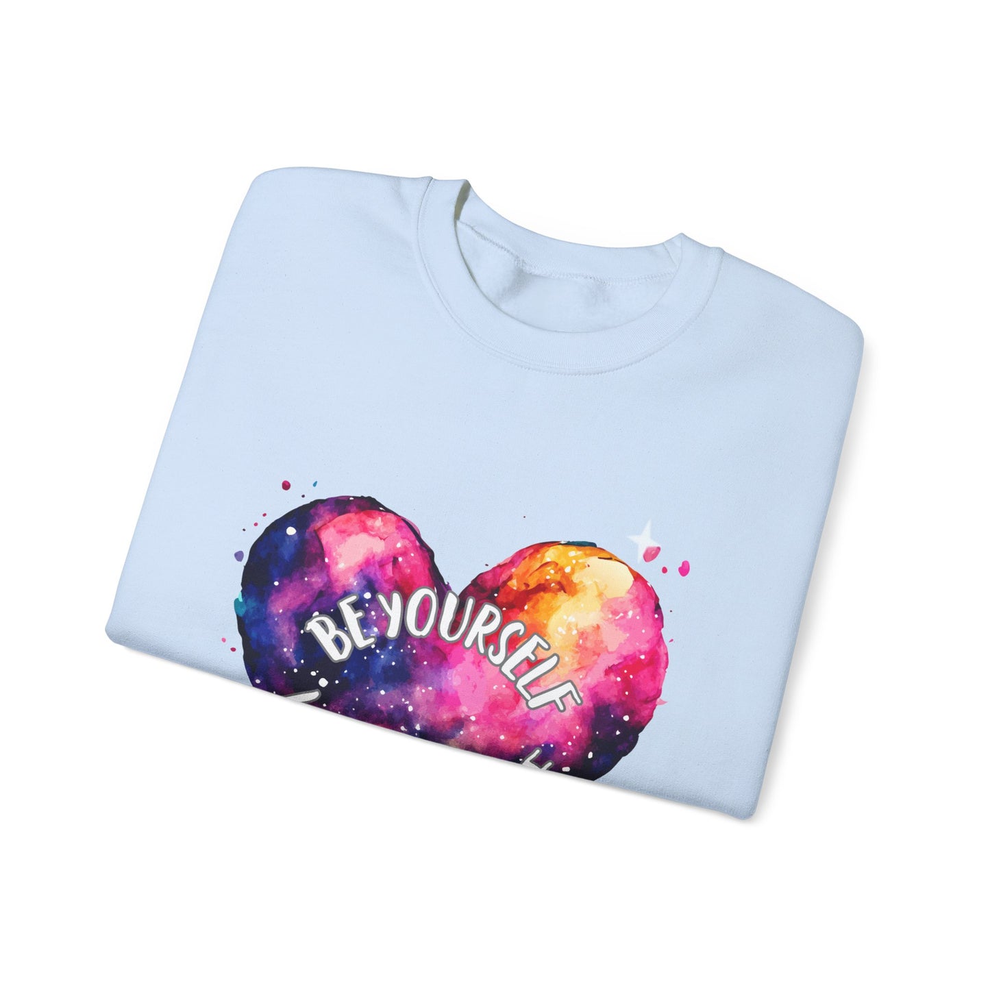 Be Yourself Love Yourself Empowering Unisex Crewneck Sweatshirt, Affirmation Apparel, Motivational Gift, Cozy Self-Care Clothing, Inspirational Wear