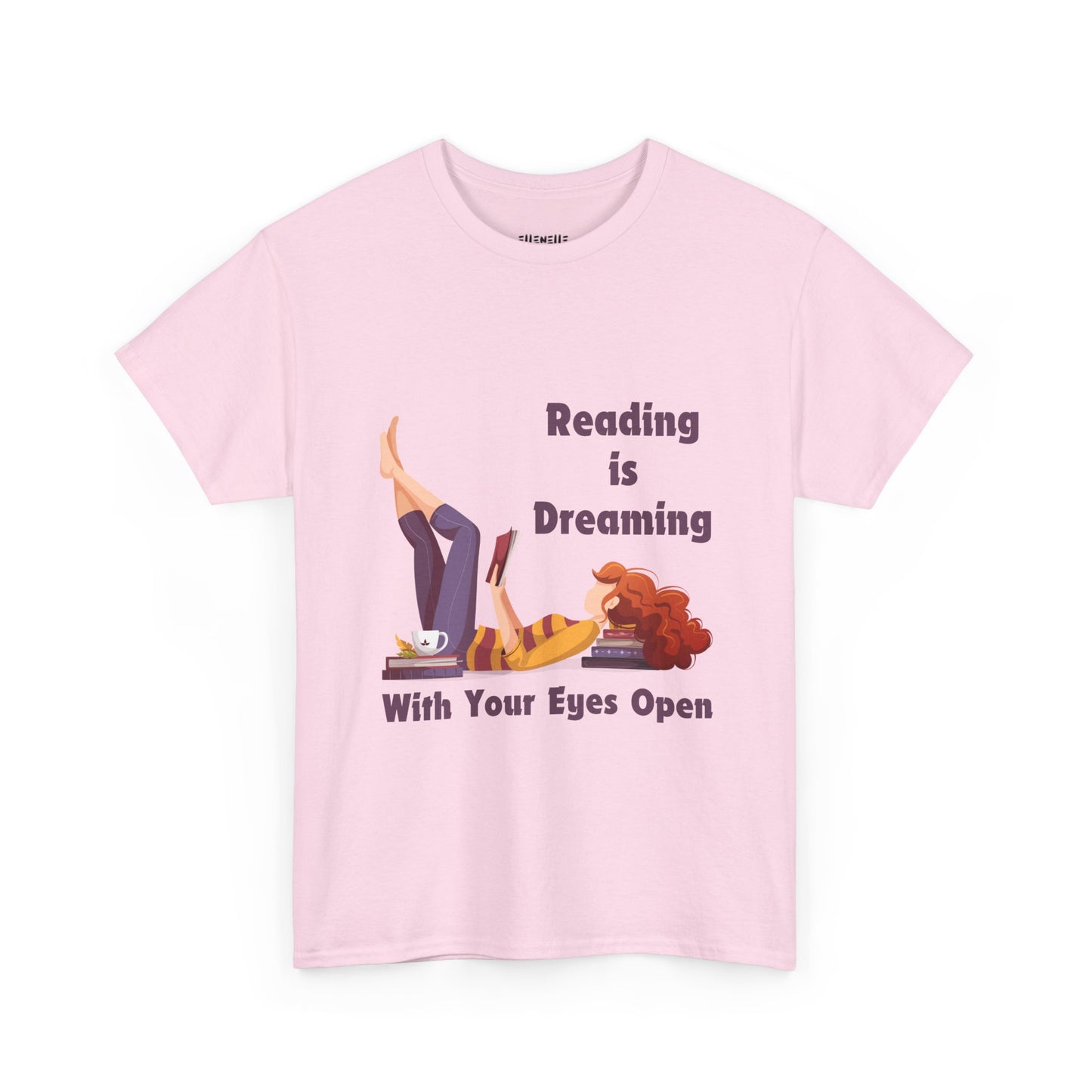 Reading is Dreaming With My Eyes Open... T-Shirt, Unisex Tee