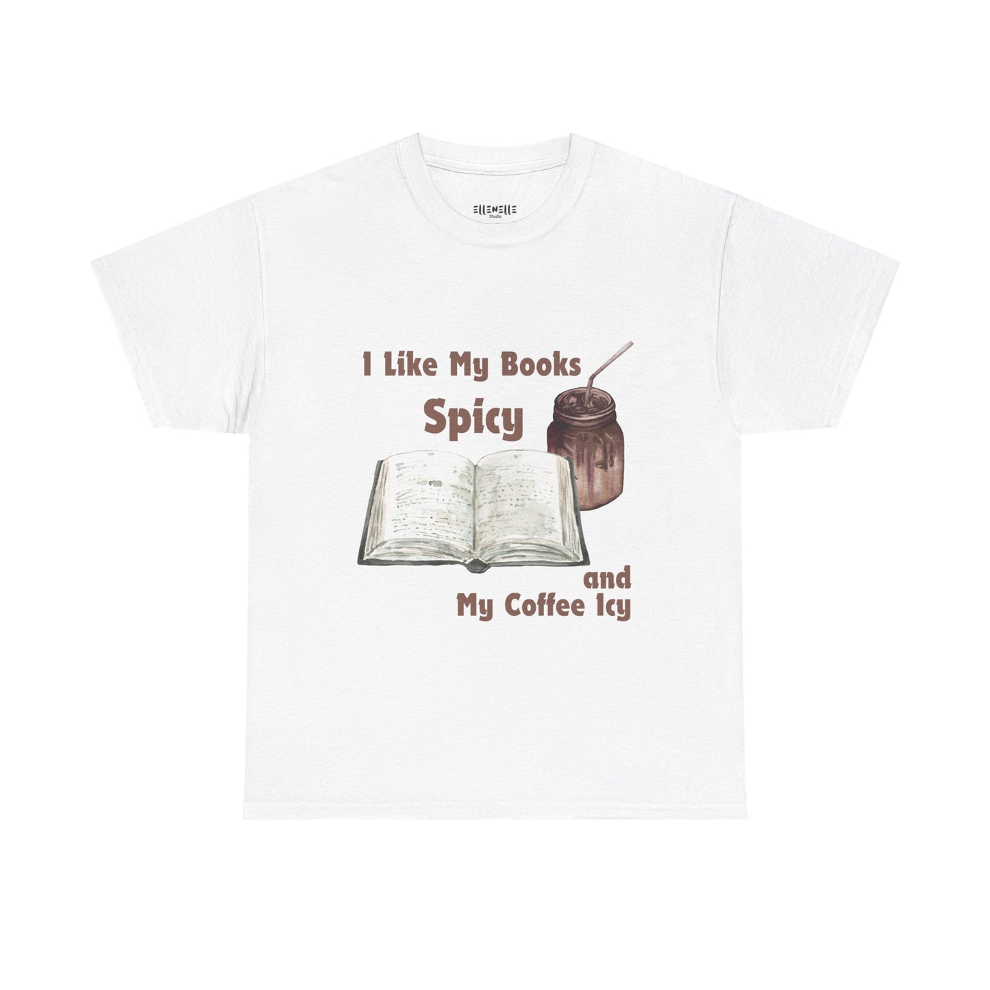 I Like My Books Spicy... T-Shirt, Unisex Tee