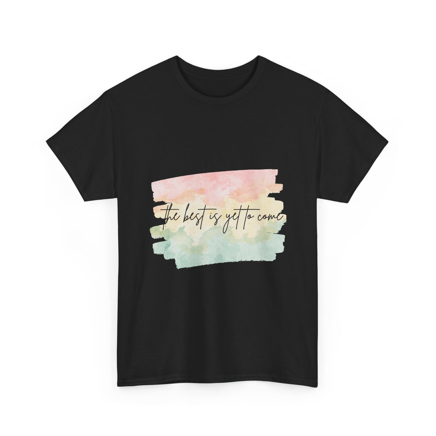 The Best Is Yet To Come Empowering Unisex Heavy Cotton Tee, Self-Love T-Shirt, Affirmation Apparel, Gift for Friends, Motivational Clothing