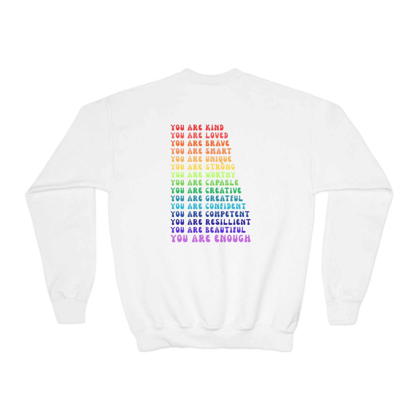 Colorful You Are Enough Empowering Youth Crewneck Sweatshirt, Inspirational Apparel, Affirmation Gift, Motivational Sweatshirt, Positive Vibes Clothing