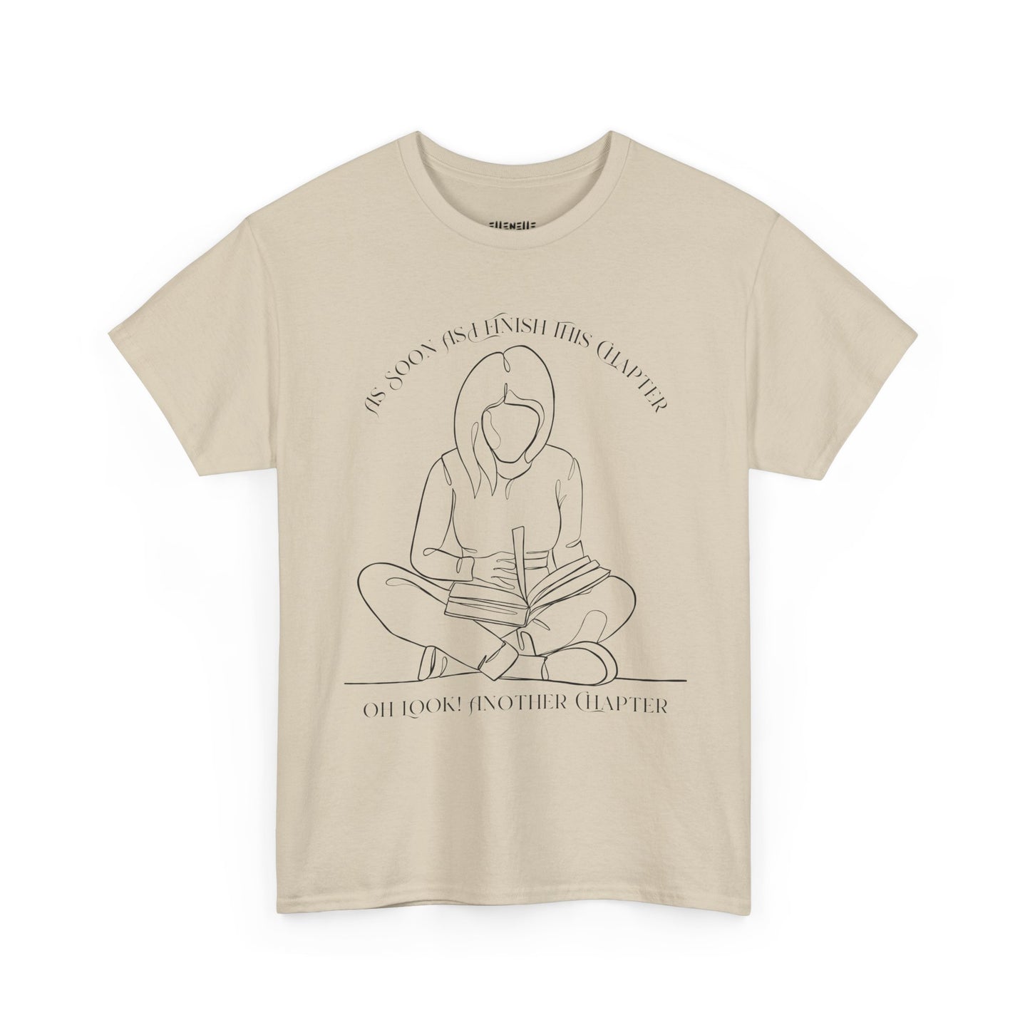 As Soon As I Finish This Chapter...... T-Shirt, Unisex Tee